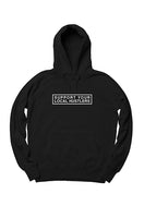 Support Your Local Hustler Black Hoodie